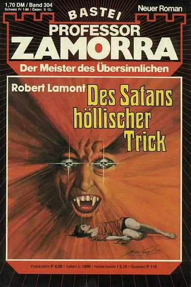 Professor Zamorra Nr. 304: Des Satans h&ouml;llischer Trick