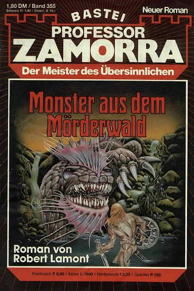 Professor Zamorra Nr. 355: Monster aus dem M&ouml;rderwald