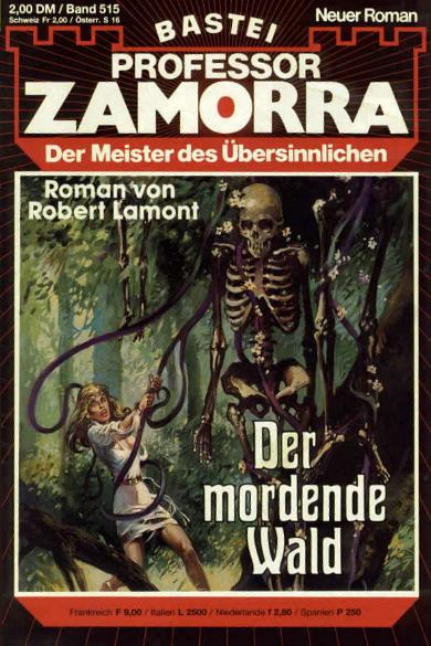 Professor Zamorra Nr. 515: Der mordende Wald