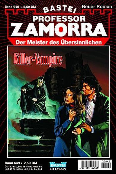 Professor Zamorra Nr. 649: Killer-Vampire