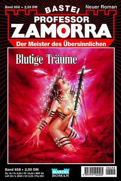 Professor Zamorra Nr. 658: Blutige Tr&auml;ume