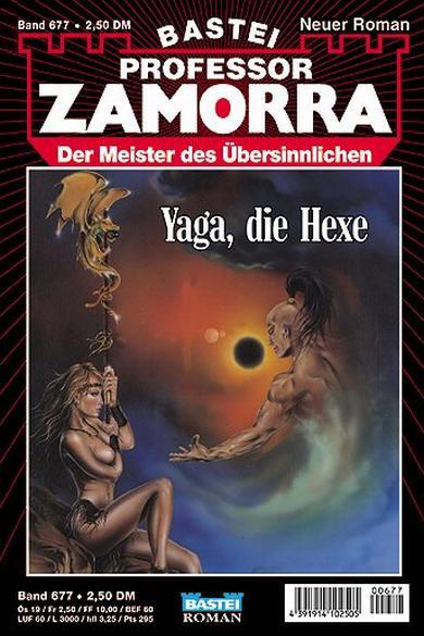 Professor Zamorra Nr. 677: Yaga, die Hexe
