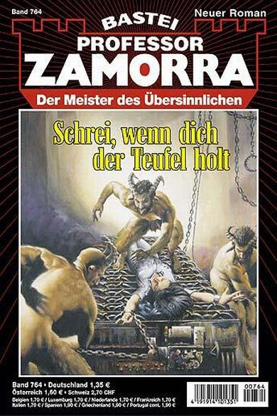 Professor Zamorra Nr. 764: Schrei, wenn dich der Teufel holt
