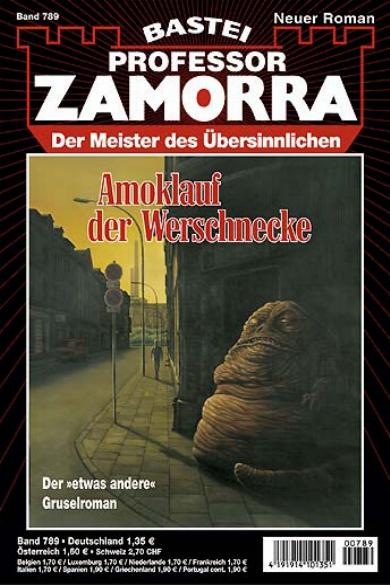 Professor Zamorra Nr. 789: Amoklauf der Werschnecke