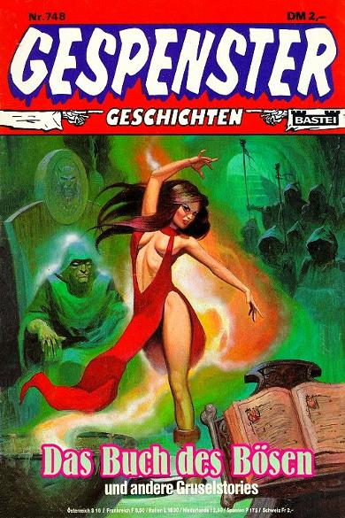 Gespenster-Geschichten Nr. 748: Das Buch des B&ouml;sen