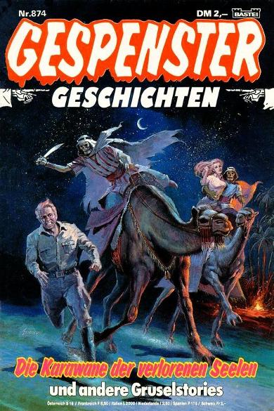 Gespenster-Geschichten Nr. 874: Die Karawane der verlorenen Seelen