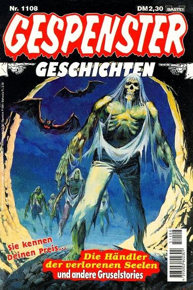 Gespenster-Geschichten Nr. 1108: Die h&auml;ndler der verlorenen Seelen