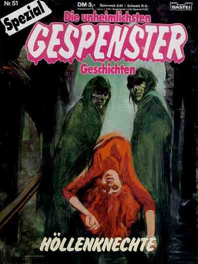 Gespenster-Geschichten Spezial Nr. 51: H&ouml;llenknechte