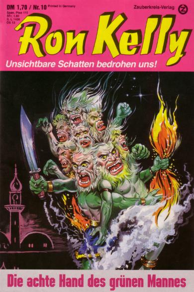 Ron Kelly Nr. 10: Die achte Hand des gr&uuml;nen Mannes