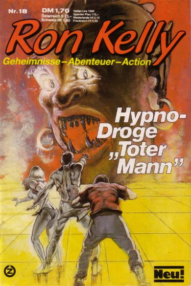 Ron Kelly Nr. 18: Hypno-Droge "Toter Mann"