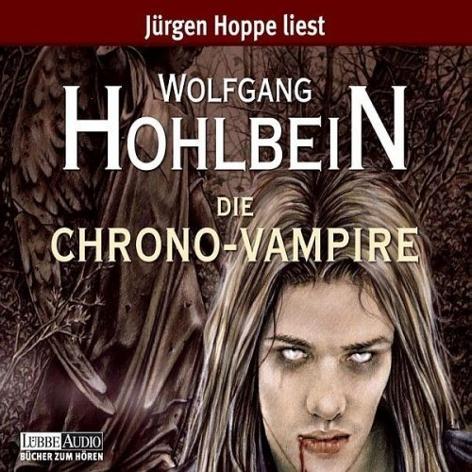 Wolfgang Hohlbeins "Die Chrono-Vampire"