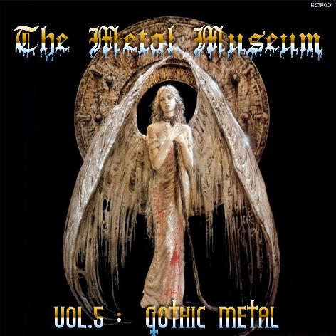 "The Metal Museum - Vol. 5: GOTHIC METAL"