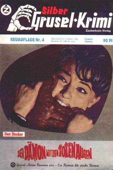 Silber-Grusel-Krimi Nr. 4 (NA): Der D&auml;mon mit den Totenaugen