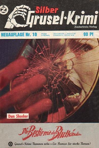 Silber-Grusel-Krimi Nr. 10 (NA): Die Bestie mit den Bluth&auml;nden
