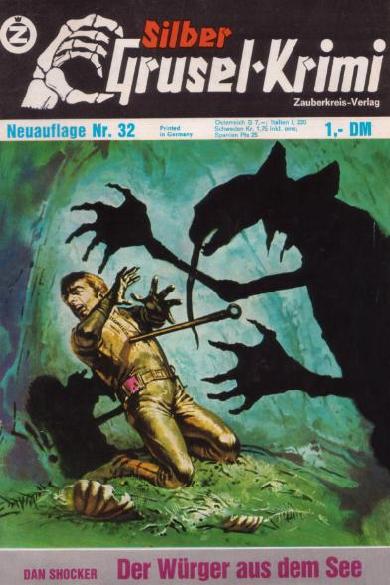 Silber-Grusel-Krimi Nr. 32 (NA): Der W&uuml;rger aus dem See