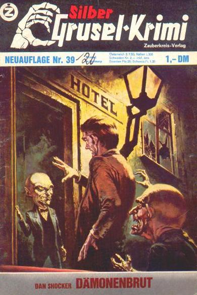 Silber-Grusel-Krimi Nr. 39 (NA): D&auml;monenbrut