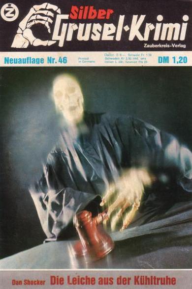 Silber-Grusel-Krimi Nr. 46 (NA): Die Leiche aus der Kühltruhe