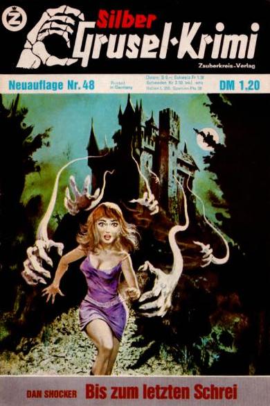 Silber-Grusel-Krimi Nr. 48 (NA): Bis zum letzten Schrei