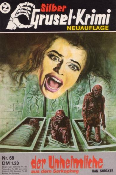 Silber-Grusel-Krimi Nr. 68 (NA): Der Unheimliche aus dem Sarkophag