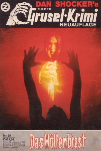 Silber-Grusel-Krimi Nr. 98 (NA): Das H&ouml;llenbiest