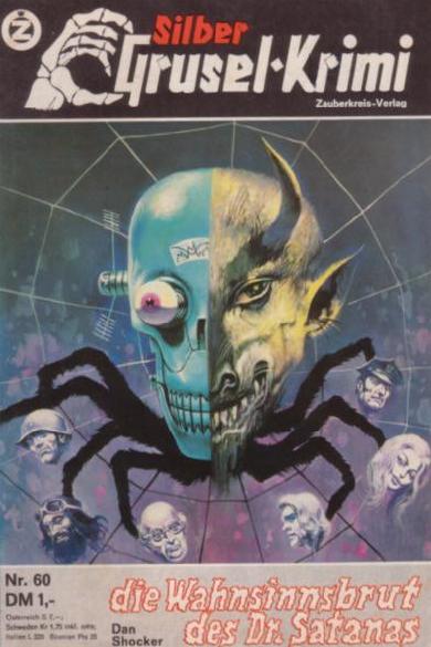 Silber-Grusel-Krimi Nr. 60: Die Wahnsinnsbrut des Dr. Satanas