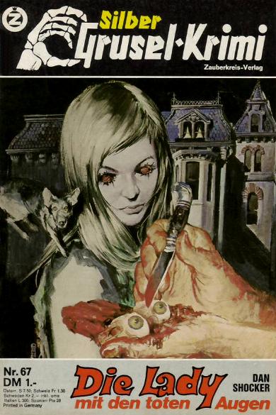 Silber-Grusel-Krimi Nr. 67: Die Lady mit den toten Augen