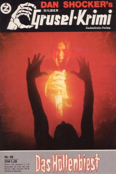 Silber-Grusel-Krimi Nr. 98: Das H&ouml;llenbiest