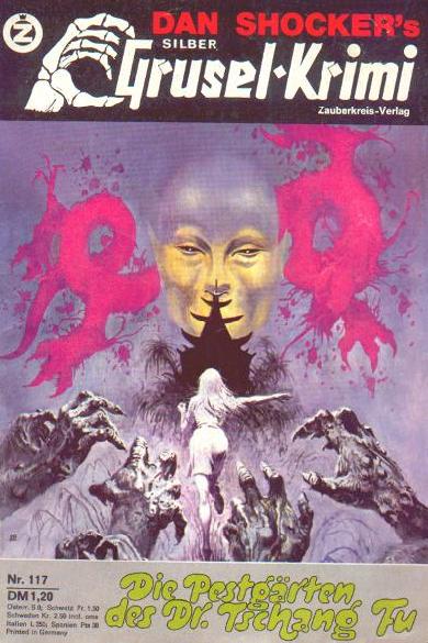 Silber-Grusel-Krimi Nr. 117: Die Pestg&auml;rten des Dr. Tschang Fu