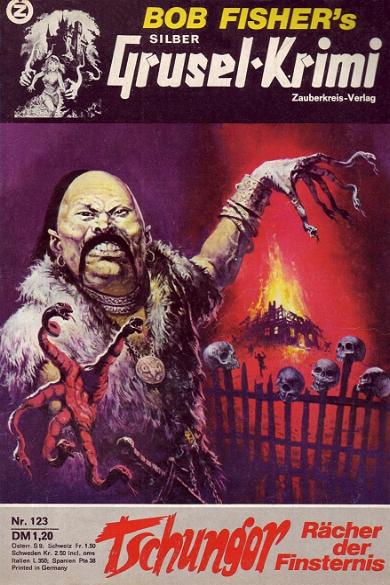 Silber-Grusel-Krimi Nr.123: Tschungor  R&auml;cher der Finsternis
