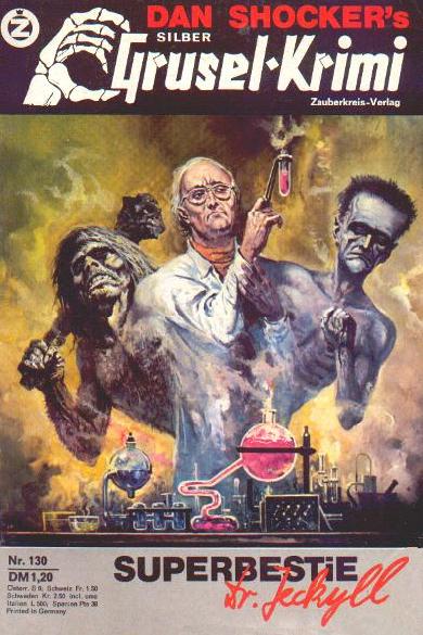Silber-Grusel-Krimi Nr. 130: Superbestie Dr. Jeckyll