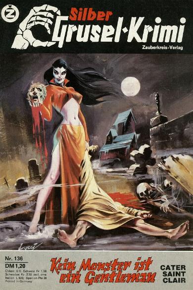 Silber-Grusel-Krimi Nr. 136: Kein Monster ist ein Gentleman