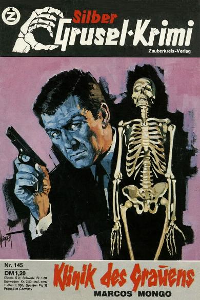 Silber-Grusel-Krimi Nr. 145: Klinik des Grauens