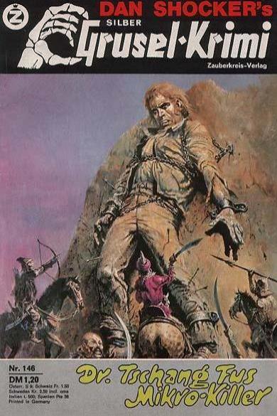 Silber-Grusel-Krimi Nr. 146: Dr. Tschang Fus Mikro-Killer