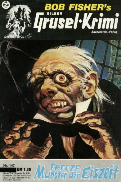 Silber-Grusel-Krimi Nr. 147: Freeze - Monster der Eiszeit