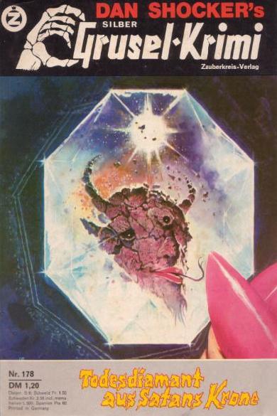 Silber-Grusel-Krimi Nr. 178: Todesdiamant aus Satans Krone