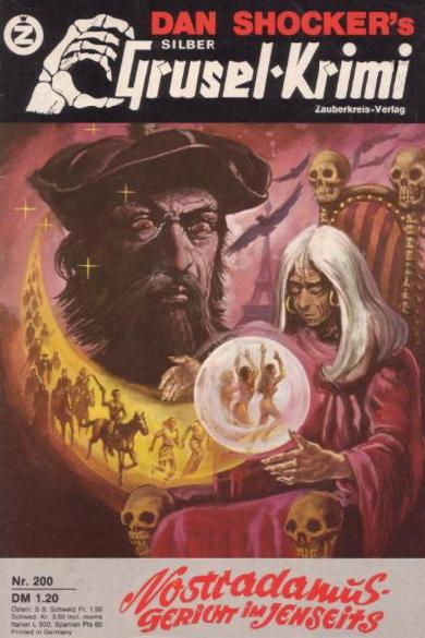 Silber-Grusel-Krimi Nr. 200: Nostradamus - Gericht im Jenseits