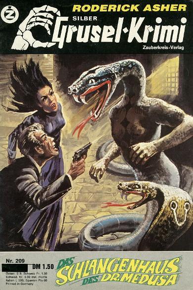 Silber-Grusel-Krimi Nr. 209: Das Schlangenhaus des Dr.Medusa