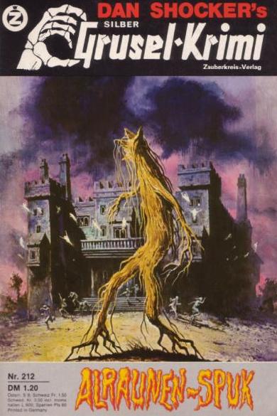 Silber-Grusel-Krimi Nr. 212: Alraunen-Spuk
