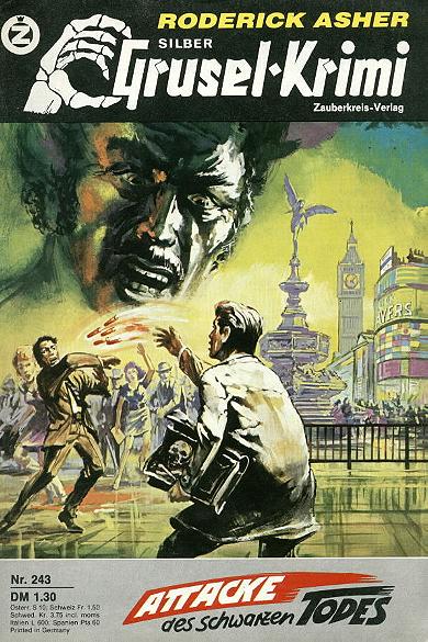 Silber-Grusel-Krimi Nr. 243: Attacke des schwarzen Todes