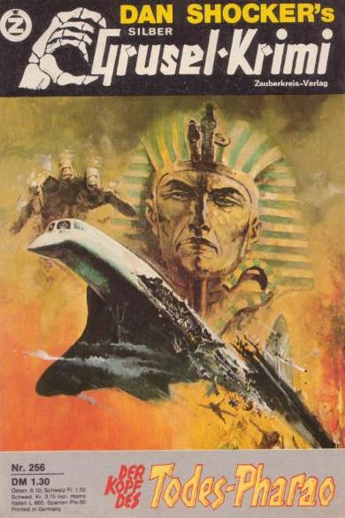 Silber-Grusel-Krimi Nr. 256: Der Kopf des Todes-Pharao