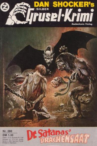 Silber-Grusel-Krimi Nr. 280: Dr. Satanas' Drachensaat