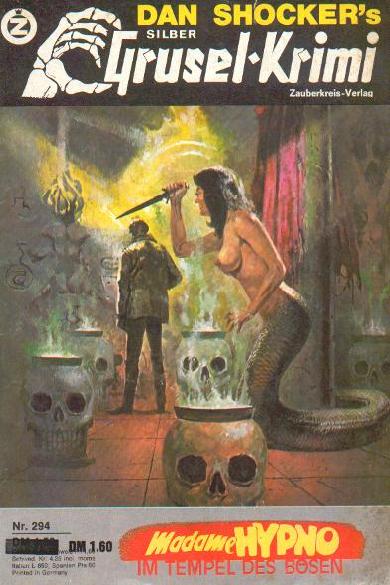 Silber-Grusel-Krimi Nr. 294: Madame Hypno im Tempel des B&ouml;sen