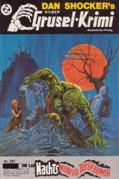 Silber-Grusel-Krimi Nr. 297: Nachts, wenn die Toten kommen