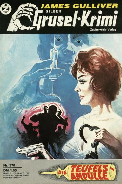 Silber-Grusel-Krimi Nr. 370: Die Teufelsampulle