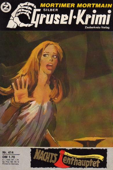Silber-Grusel-Krimi Nr. 414: Nachts enhauptet