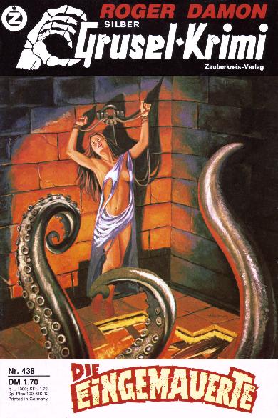 Silber-Grusel-Krimi Nr. 438: Die Eingemauert