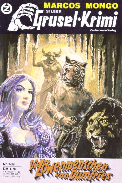 Silber-Grusel-Krimi Nr. 439: Die L&ouml;wenmenschen von Dumfries