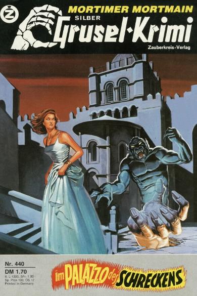 Silber-Grusel-Krimi Nr. 440: Im Palazzo des Schreckens