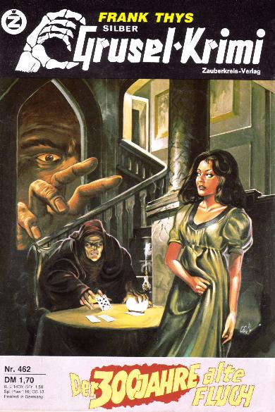 Silber-Grusel-Krimi Nr. 462: Der 300 Jahre alte Fluch