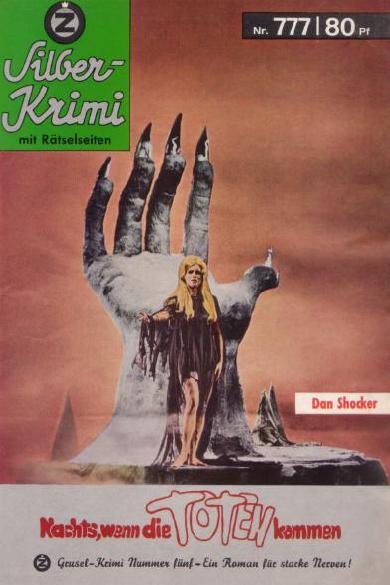 Silber-Krimi Nr. 777: Nachts, wenn die Toten kommen